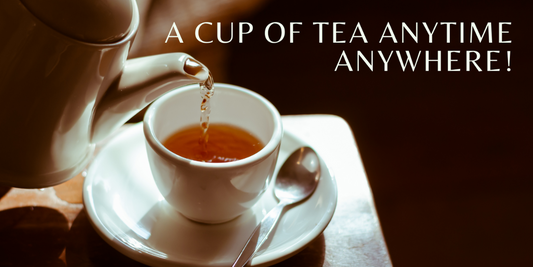 A Cup of Tea Anytime Anywhere! | Dalmia Gold